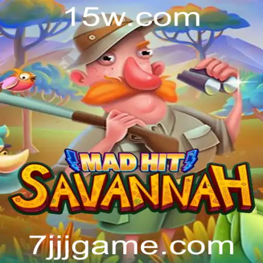 Descubra a Aventura Única de MadHitSavannah